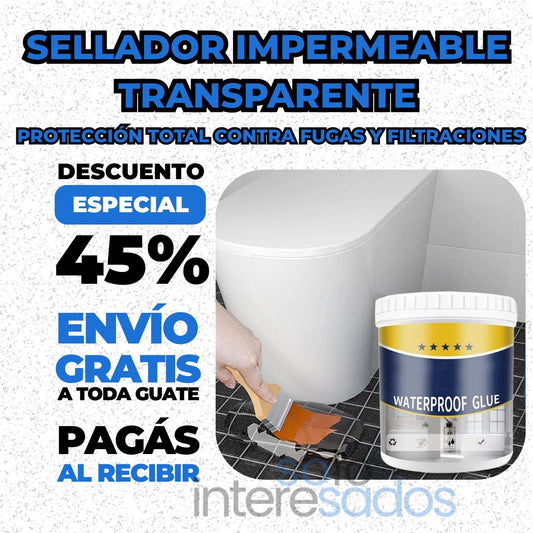 Sellador Impermeable Transparente – Protección Total contra Fugas y Filtraciones 200ML