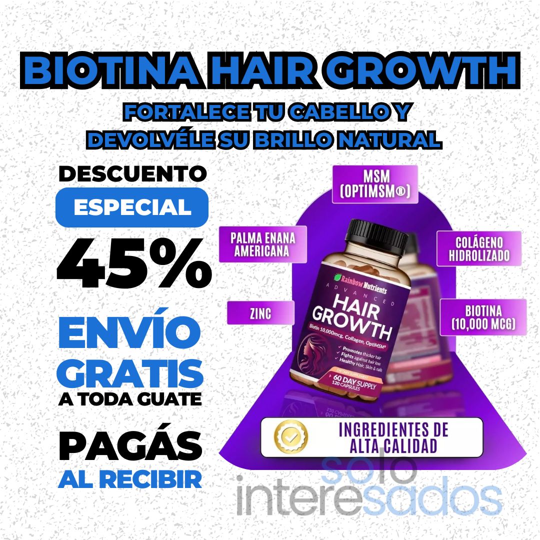 Biotina Hair Growth – Fortalece tu cabello y devolvéle su brillo natural (120 cápsulas)
