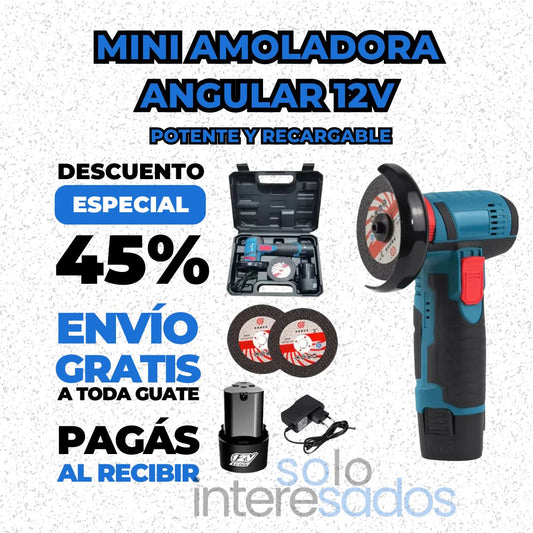 Mini Amoladora Angular 12V (+ 2 PILAS + 2 DISCOS CORTE/PULIDO + CARGADOR INCLUIDO)
